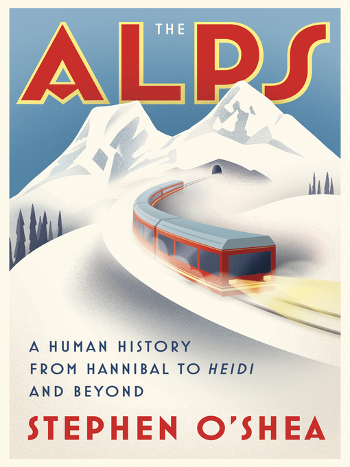 Title details for The Alps by Stephen O'Shea - Wait list